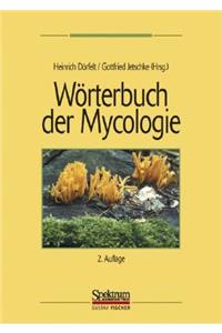 Warterbuch Der Mycologie