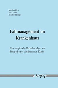 Fallmanagement Im Krankenhaus