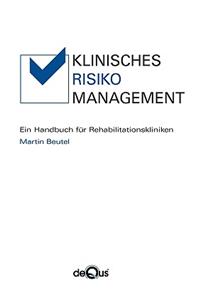 Klinisches Risikomanagement