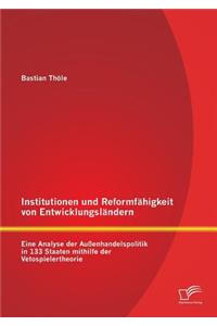 Institutionen und Reformfähigkeit von Entwicklungsländern