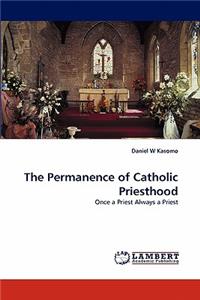 Permanence of Catholic Priesthood