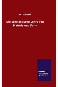 scholastische Lehre von Materie und Form