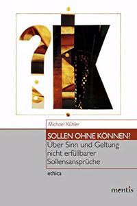 Sollen Ohne Können?