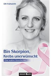 Bin Skorpion, Krebs unerwünscht