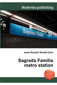 Sagrada Familia Metro Station