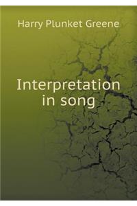 Interpretation in Song