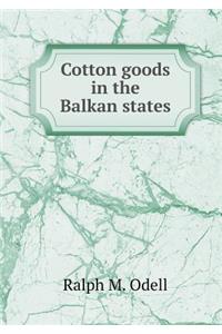 Cotton Goods in the Balkan States