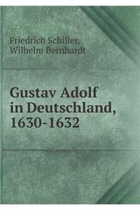 Gustav Adolf in Deutschland, 1630-1632