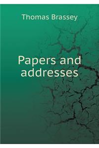 Papers and addresses