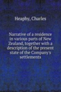 Narrative of a residence in various parts of New Zealand, together