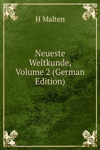 Neueste Weltkunde, Volume 2 (German Edition)