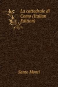La cattedrale di Como (Italian Edition)