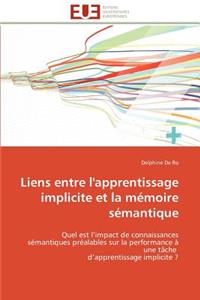 Liens Entre l'Apprentissage Implicite Et La Mémoire Sémantique