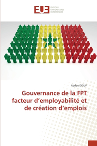 Gouvernance de la FPT facteur d'employabilité et de création d'emplois
