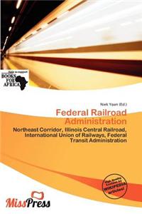 Federal Railroad Administration