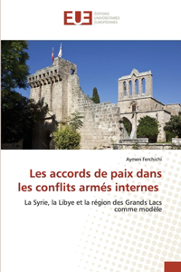 Les accords de paix dans les conflits armés internes