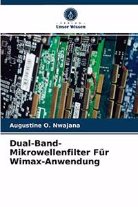 Dual-Band-Mikrowellenfilter Für Wimax-Anwendung