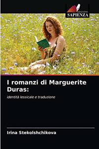I romanzi di Marguerite Duras
