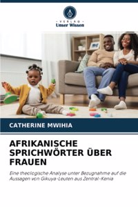 Afrikanische Sprichwörter Über Frauen