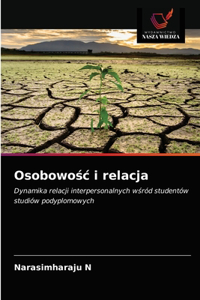 Osobowośc i relacja