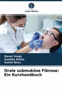 Orale submuköse Fibrose