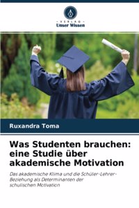 Was Studenten brauchen