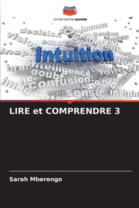LIRE et COMPRENDRE 3