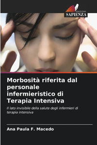 Morbosità riferita dal personale infermieristico di Terapia Intensiva