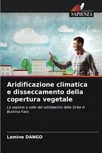 Aridificazione climatica e disseccamento della copertura vegetale