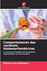 Comportamento das variáveis histomorfométricas