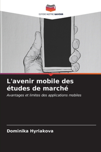 L'avenir mobile des études de marché