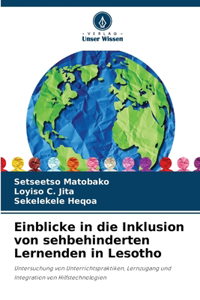 Einblicke in die Inklusion von sehbehinderten Lernenden in Lesotho