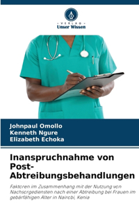 Inanspruchnahme von Post-Abtreibungsbehandlungen