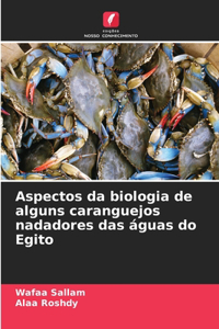 Aspectos da biologia de alguns caranguejos nadadores das águas do Egito