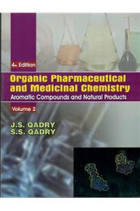 Organic Pharmaceutical and Medicinal Chemisty, Volume 2