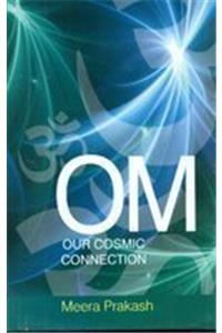 Om Our Cosmic Connection