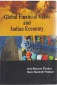 Global Financial Crisis and Indian Economy