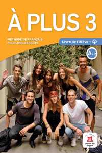 A plus 3 – Livre de l’eleve + audio MP3. A2