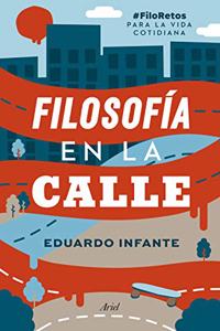 Filosofia en la calle: #FiloRetos para la vida cotidiana
