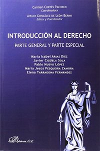 Introduccion al derecho. Parte general y parte especial