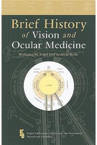 Brief History of Vision and Ocular Medicine