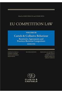 EU Competition Law, Volume III: Cartels and Collusive Behaviour