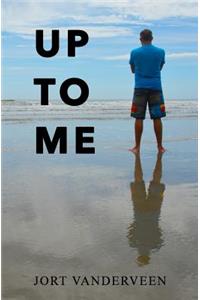 Up to Me