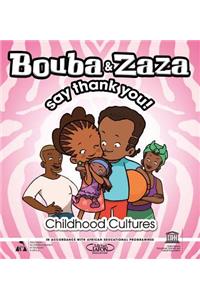 Bouba & Zaza Say Thank You!