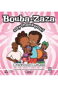 Bouba and Zaza Say Thank You!