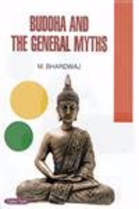 Buddha And The General Myths