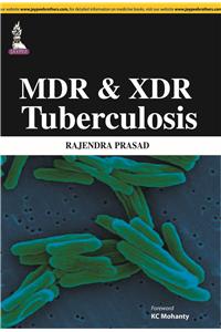 MDR & XDR Tuberculosis