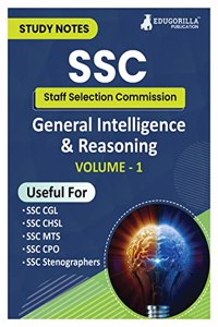 Study Notes for General Intelligence and Reasoning (Vol 1) - Topicwise Notes for CGL, CHSL, SSC MTS, CPO and Other SSC Exams with Solved MCQs