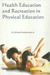 Health Education and Recreation in Physical Education