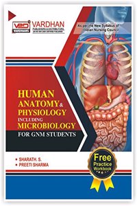 Human Anatomy and Physiology including Microbiology for GNM